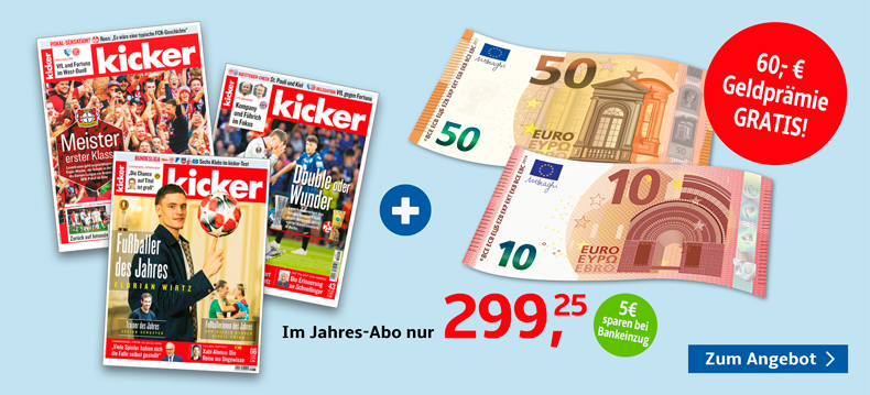 1-Jahres-Abo Kicker mit gratis 60 Euro Geldprämie