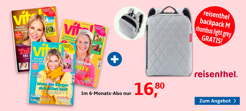 6-Monats-Abo Vital mit gratis reisenthel Rucksack