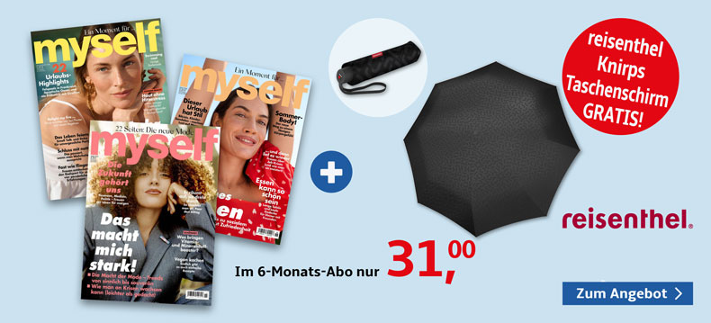 6-Monats-Abo der Zeitschrift Myself + Gratis Knirps Taschenschirm